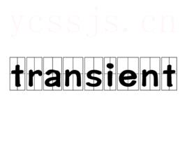 Transient